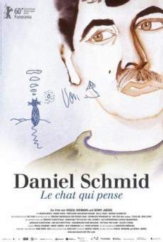 Película: Daniel Schmid - Le chat qui pense