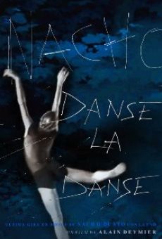 Ver película Danse la danse, Nacho Duato