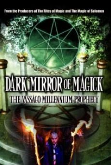 Ver película Dark Mirror of Magick: The Vassago Millennium Prophecy