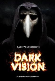 Dark Vision streaming en ligne gratuit