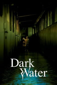 Dark Water - Dunkle Wasser