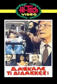 Ver película Daskale ti didaskes?