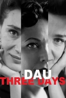 DAU. Three Days online