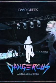 David Guetta Ft Sam Martin: Dangerous en ligne gratuit