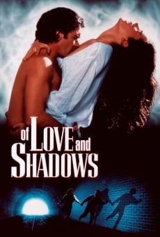 Of Love and Shadows online kostenlos