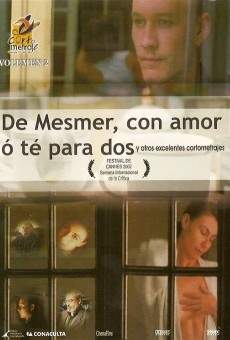 De Mesmer, con amor ó Té para dos online