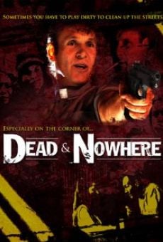 Dead & Nowhere streaming en ligne gratuit