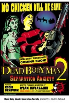 Dead Body Man 2: Ansiedad por la separación online