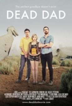 Dead Dad streaming en ligne gratuit