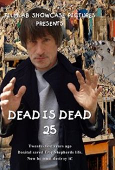 Watch Dead Is Dead 25 online stream