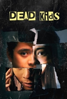 Dead Kids streaming en ligne gratuit