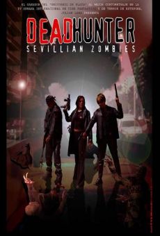 Ver película Deadhunter: Sevillian Zombies