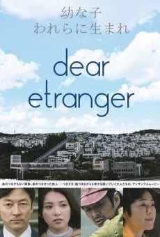 Ver película Dear Etranger