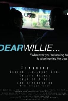 Watch Dear Willie online stream