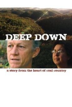 Ver película Deep Down: A Story from the Heart of Coal Country