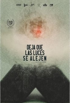 Deja que las luces se alejen streaming en ligne gratuit