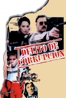 Delito de corrupción en ligne gratuit