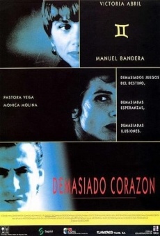 Demasiado corazón streaming en ligne gratuit