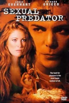 Sexual Predator streaming en ligne gratuit