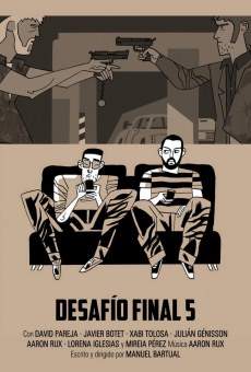 Desafío final 5 streaming en ligne gratuit