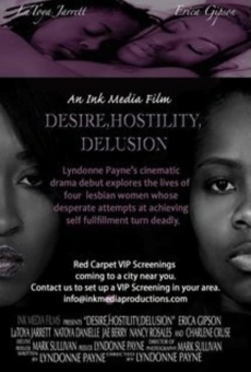 Desire, Hostility, Delusion online kostenlos