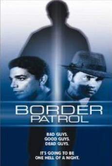 Watch Border Patrol online stream