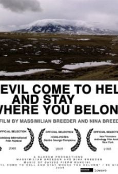 Devil Come to Hell and Stay Where You Belong streaming en ligne gratuit