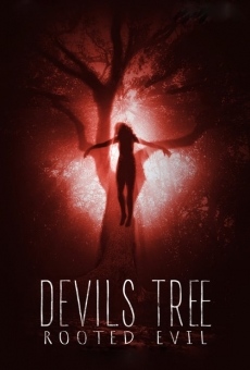 Devil's Tree: Rooted Evil streaming en ligne gratuit