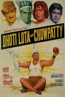 Dhoti Lota Aur Chowpatty en ligne gratuit