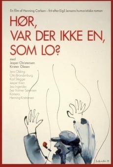 Hør, var der ikke en som lo? online streaming