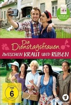 Die Dienstagsfrauen - Zwischen Kraut und Rüben online kostenlos