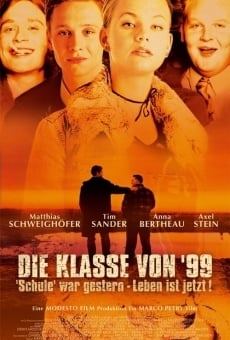 Die Klasse von '99 - Schule war gestern, Leben ist jetzt online streaming