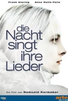 Die Nacht singt ihre Lieder