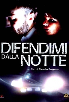 Difendimi dalla notte online free