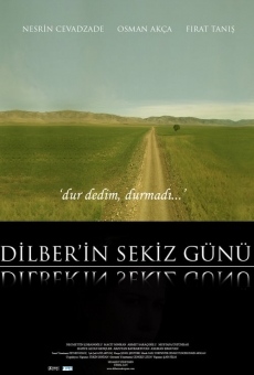 Dilber'in Sekiz Günü streaming en ligne gratuit