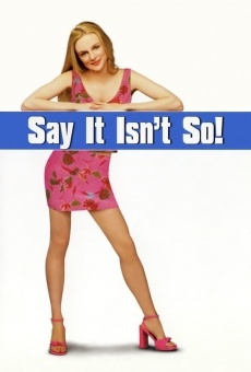 Say It isn't So online free