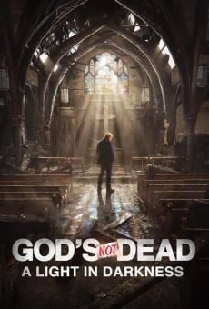 Dieu n'est pas mort : Une lumière dans l'obscurité