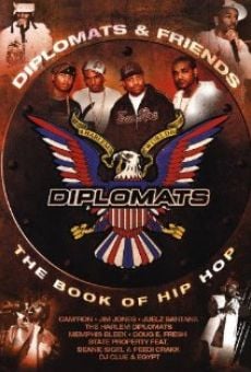 Diplomats & Friends: The Book of Hip-Hop