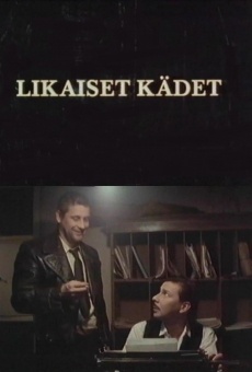 Likaiset kädet online