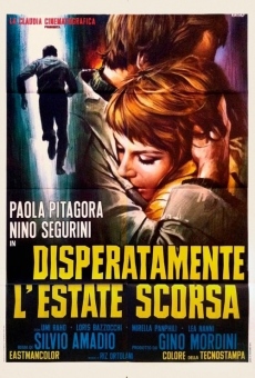 Disperatamente l'estate scorsa on-line gratuito