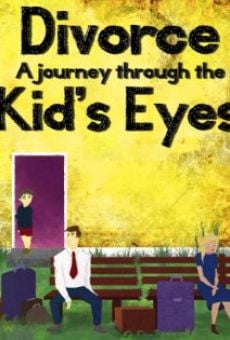 Divorce: A Journey Through the Kids' Eyes online