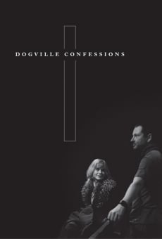 Dogville Confessions en ligne gratuit