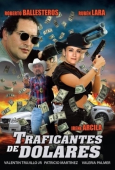 Traficantes de dolares stream online deutsch