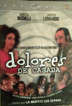 Dolores de casada online streaming
