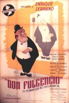 Don Fulgencio (El hombre que no tuvo infancia) streaming en ligne gratuit