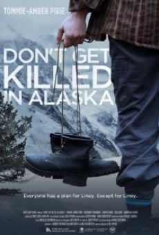 Ver película Don't Get Killed in Alaska