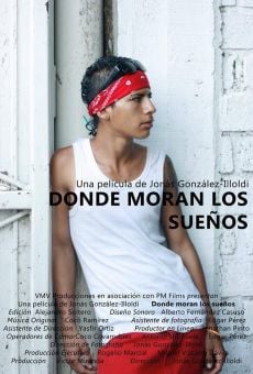 Donde moran los sueños streaming en ligne gratuit