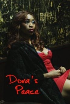 Dora's Peace streaming en ligne gratuit