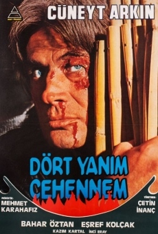 Dört yanim cehennem online