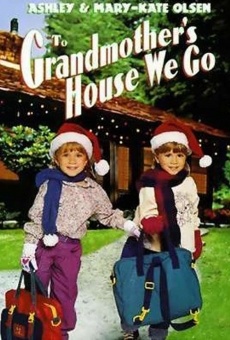 To Grandmother's House We Go Online Free